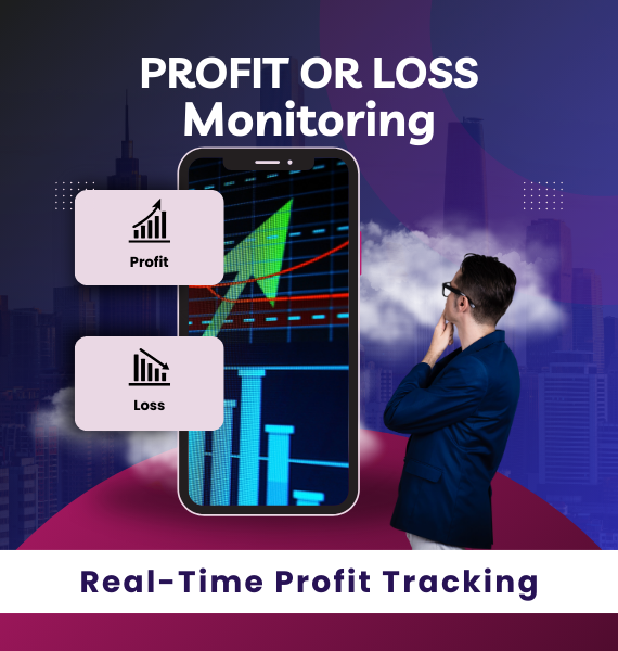 Profit and Loss Monitoring